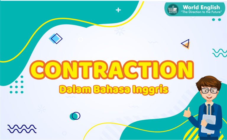 Mari Belajar Lebih Lanjut Tentang Contraction dalam Bahasa Inggris