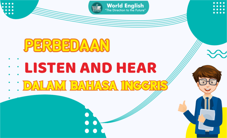 Listen dan Hear, Memiliki Arti Serupa Tapi Berbeda dalam Penggunaannya