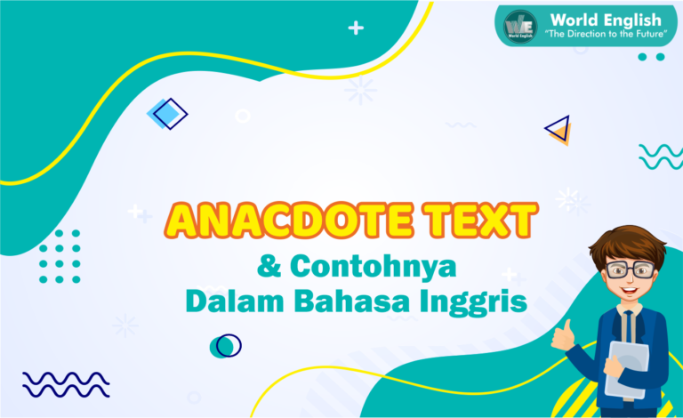 Anecdote Text: Pengertian dan Contoh Lengkap