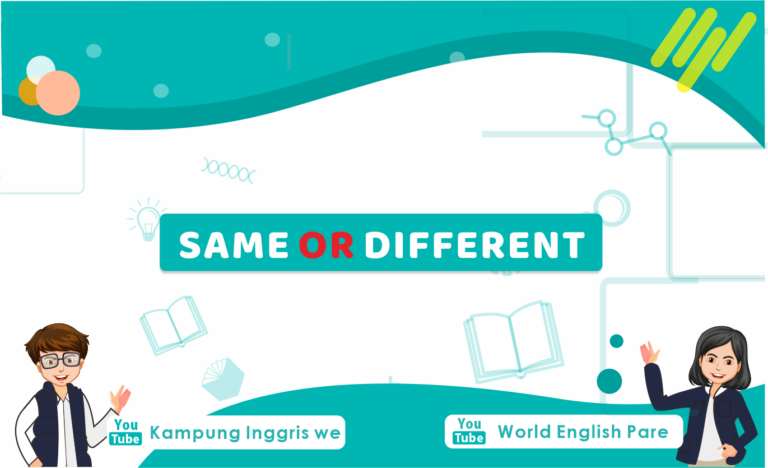 Jangan Sampai Salah! Gunakan Confusing Words Ini Dengan Tepat Ya!