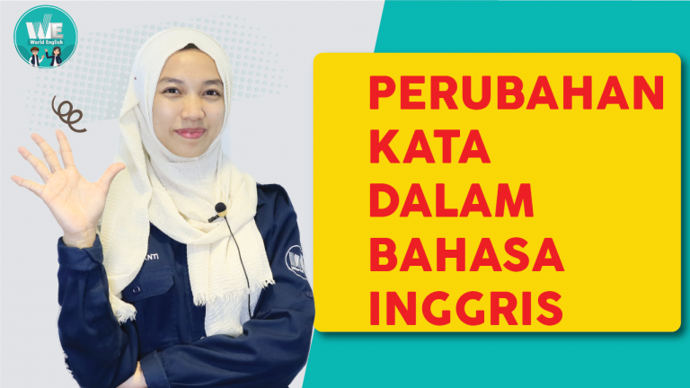 Cara Mengubah Kata Kerja (Verb) Menjadi Kata Benda (Noun) Dengan Penambahan Akhiran – Part 2