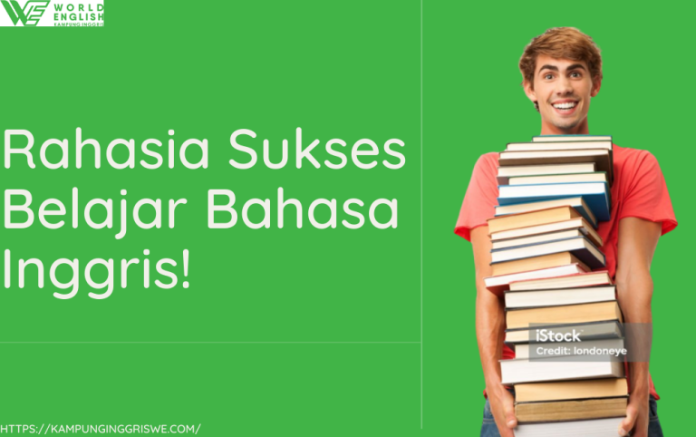 Rahasia  Sukses Belajar Bahasa Inggris Dengan Cepat dan Tepat!
