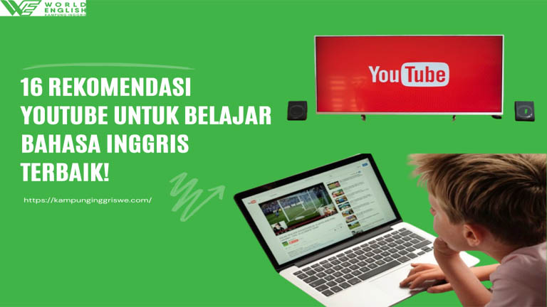 16 Rekomendasi Channel Youtube Untuk Belajar Bahasa Inggris Terbaik, Kamu Wajib Tau!